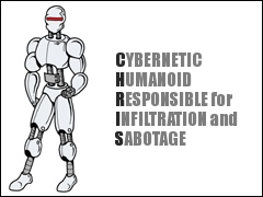 Cybernetic Humanoid Responsible for Infiltration and Sabotage